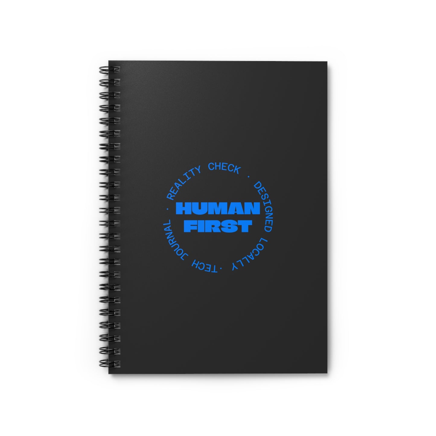 Human First Spiral Notebook